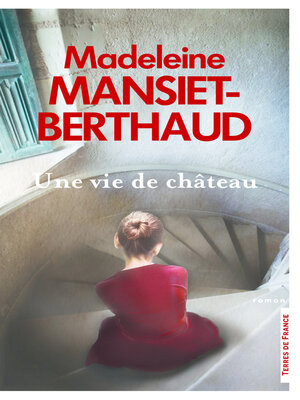 cover image of Une vie de château